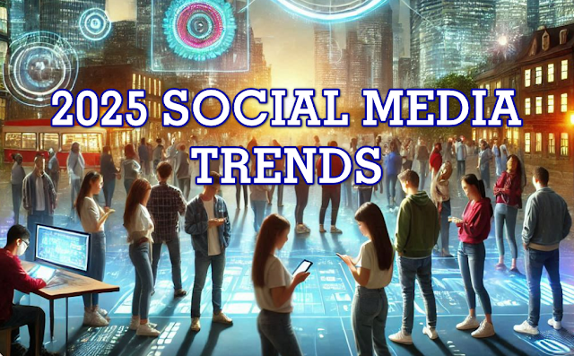 2025 Social Media Trends